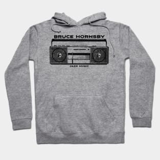 Bruce Hornsby Hoodie